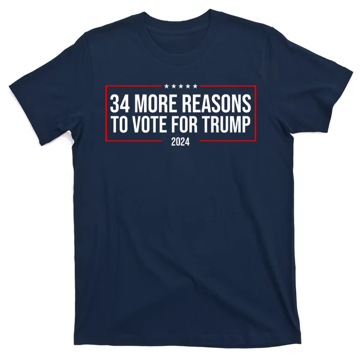 34 Reasons To Vote For Trump 2024 Election T-Shirt