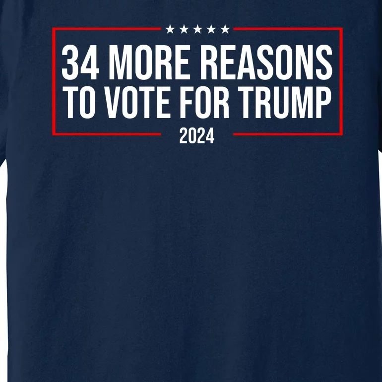 34 Reasons To Vote For Trump 2024 Election Premium T-Shirt