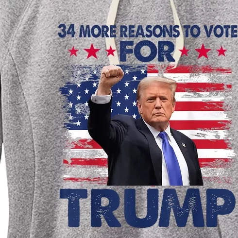 34 Reasons To Vote Convicted Felon 2024 Women's Fleece Hoodie