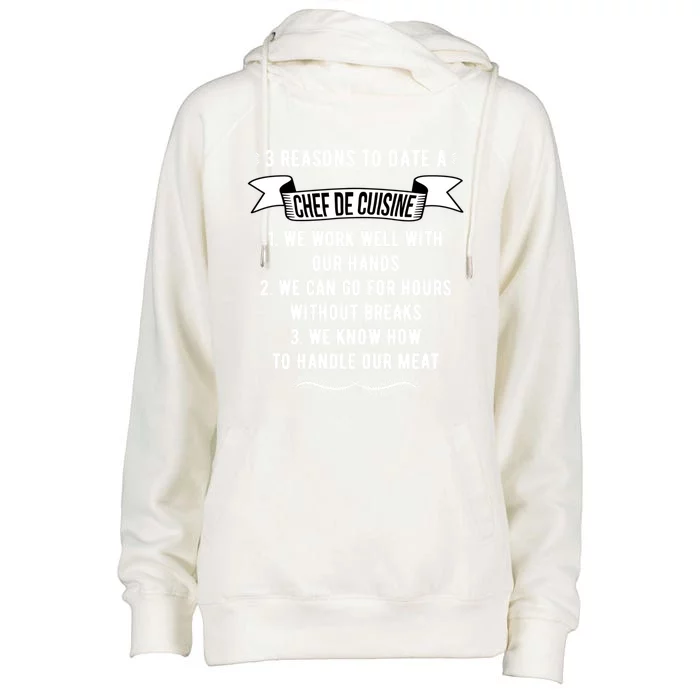 3 Reasons To Date A Chef De Cuisine Funny Chef Great Gift Womens Funnel Neck Pullover Hood