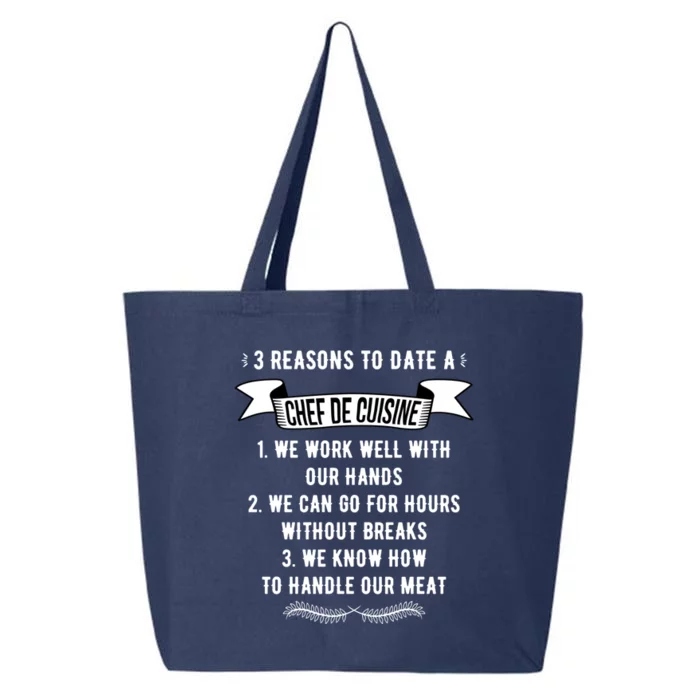 3 Reasons To Date A Chef De Cuisine Funny Chef Great Gift 25L Jumbo Tote