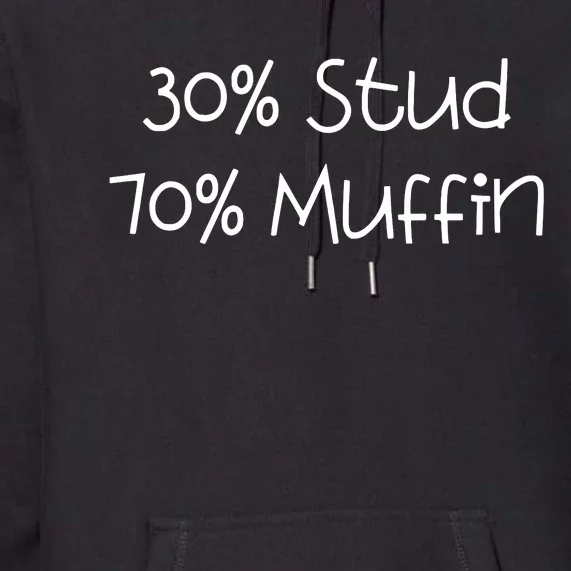 30 Stud 70 Muffin Funny Premium Hoodie