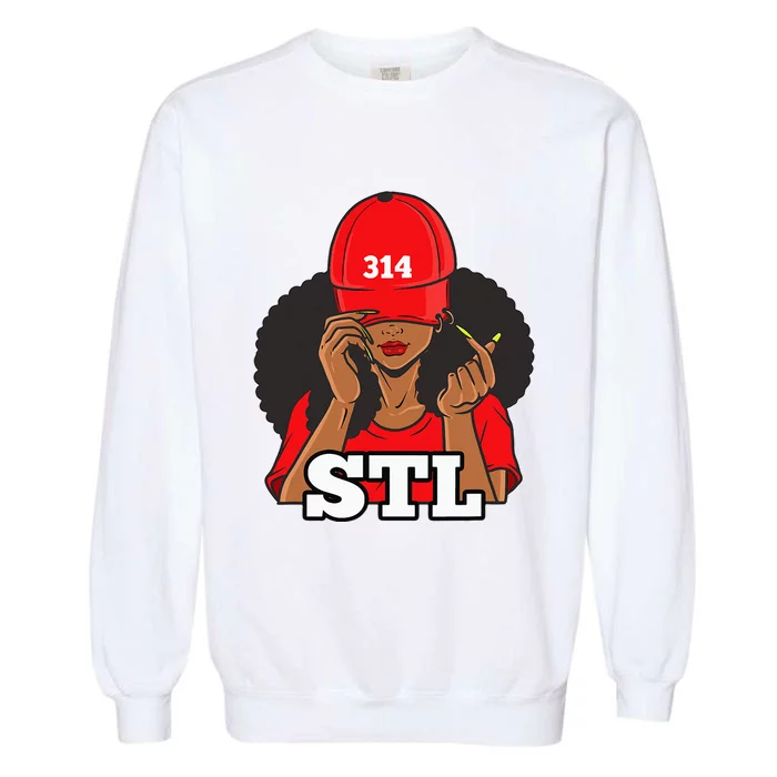 314 Stl From St. Louis Missouri Black Woman Garment-Dyed Sweatshirt