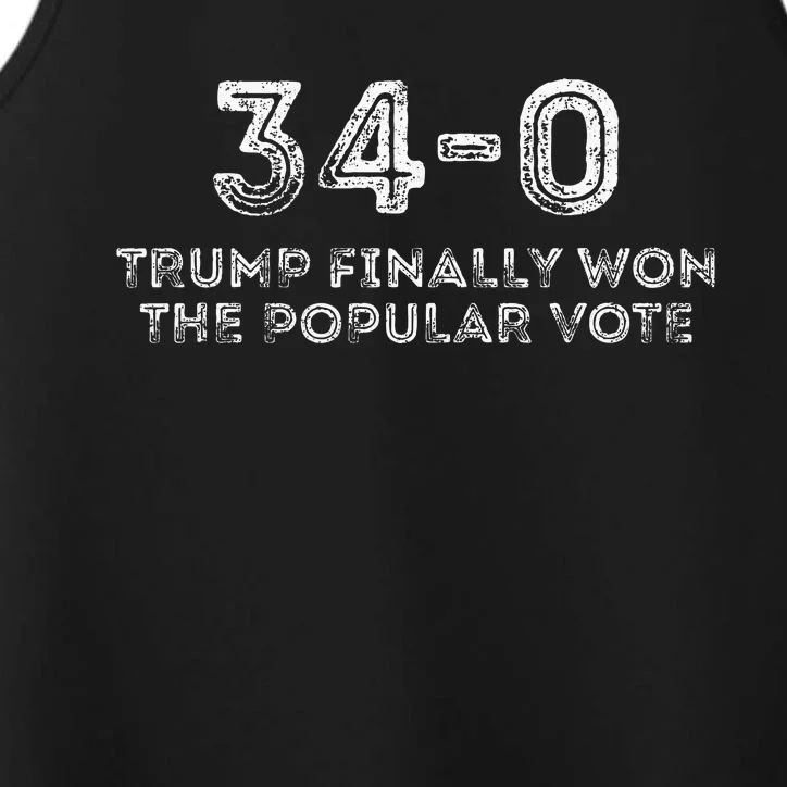 340 Trump Finally Won The Popular Vote Convicted Felon Performance Tank