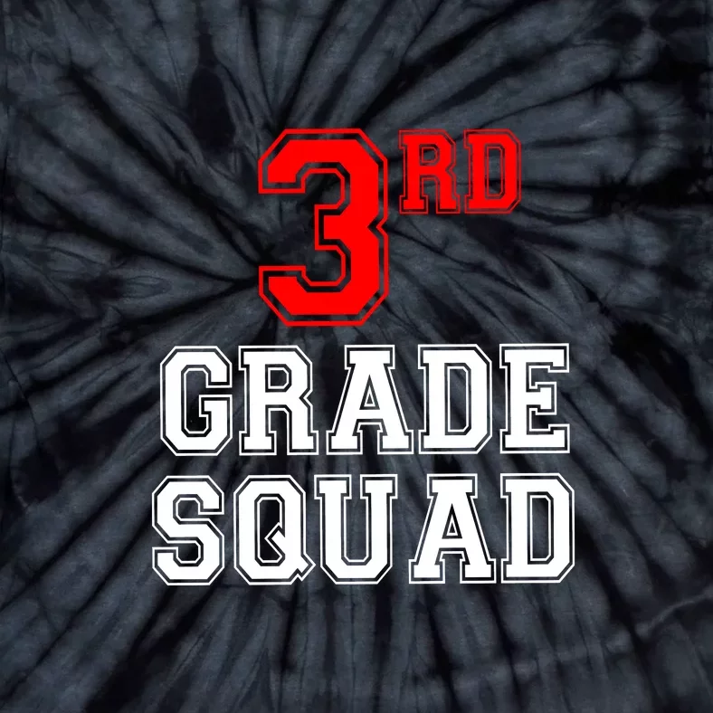 3RD Third Grade Squad Back To School Teacher Gift Tie-Dye T-Shirt