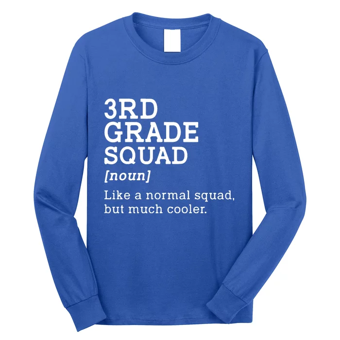 3rd Third Grade Squad Student Teacher Back To School Gift Long Sleeve Shirt