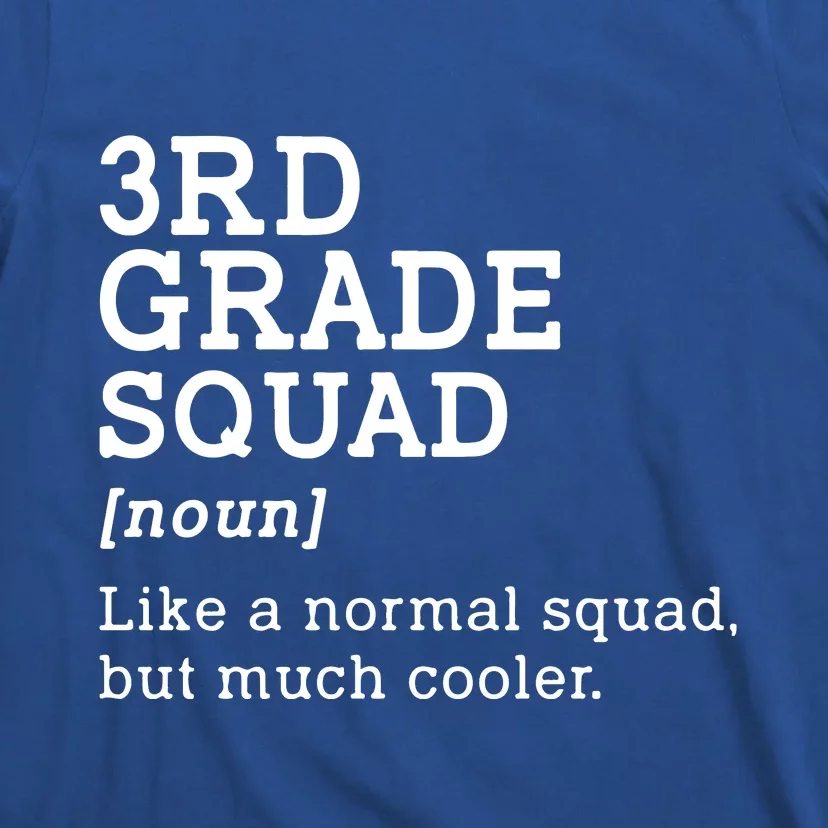 3rd Third Grade Squad Student Teacher Back To School Gift T-Shirt