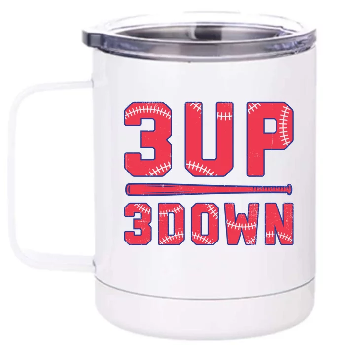 3 Up 3 Down Baseball Player Catcher Pitcher Batter Funny Gift Great Gift Front & Back 12oz Stainless Steel Tumbler Cup