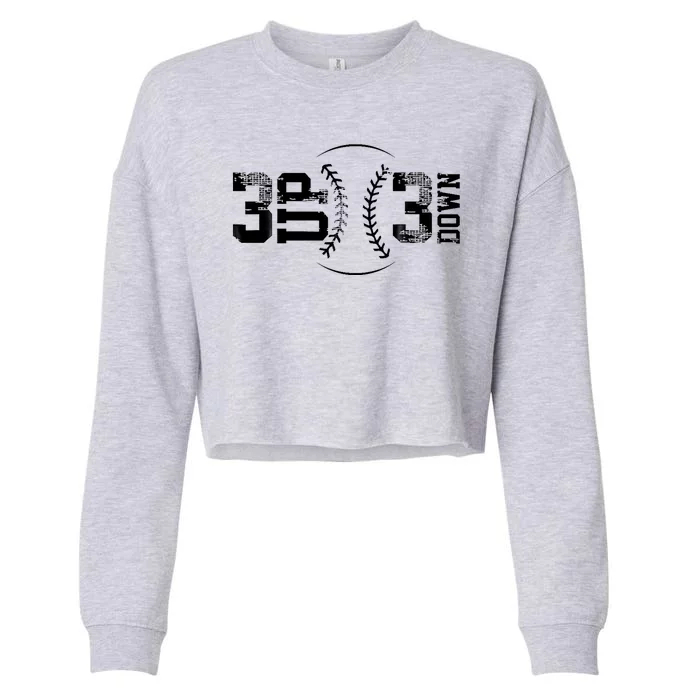 3 Up 3 Down Three Up Three Down Baseball Cropped Pullover Crew