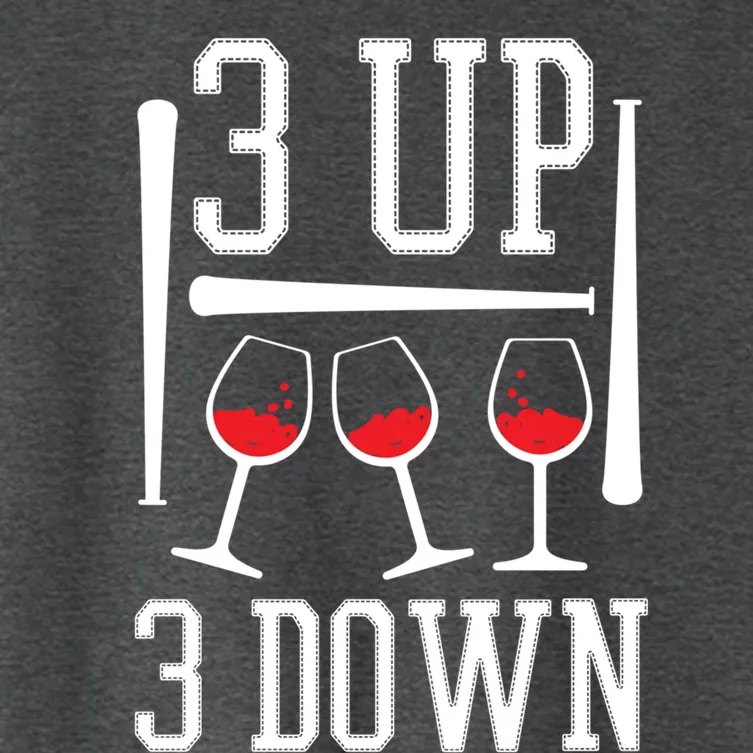 3 Up 3 Down Funny Wine Lover Baseball Game Fan Cool Saying Cute Gift Women's Crop Top Tee