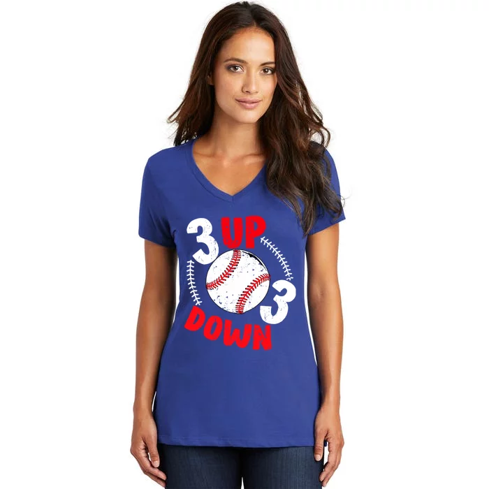 3 Up 3 Down Three Up Three Down Baseball Softball Players Gift Women's V-Neck T-Shirt