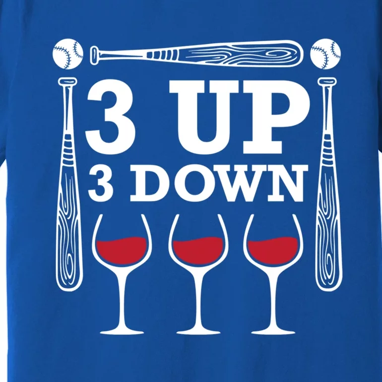 3 Up 3 Down Wine Baseball Cute Gift Premium T-Shirt