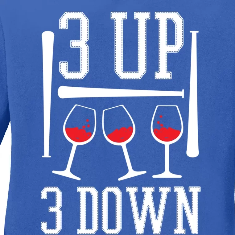 3 Up 3 Down Funny Wine Lover Baseball Game Fan Cool Saying Gift Ladies Long Sleeve Shirt