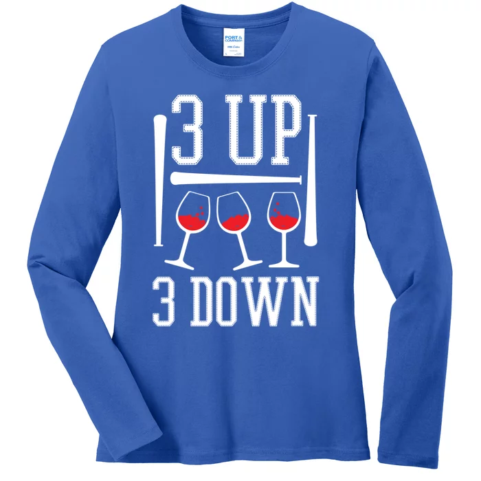 3 Up 3 Down Funny Wine Lover Baseball Game Fan Cool Saying Gift Ladies Long Sleeve Shirt