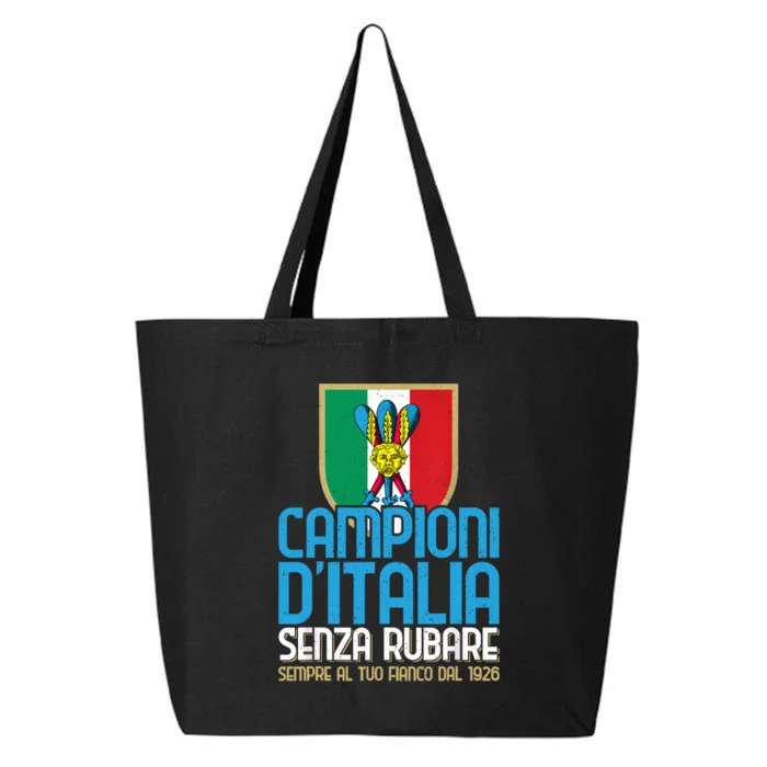 3 Volte Campioni Senza Rubare Napoli Tifosi Napoletani 1926 25L Jumbo Tote