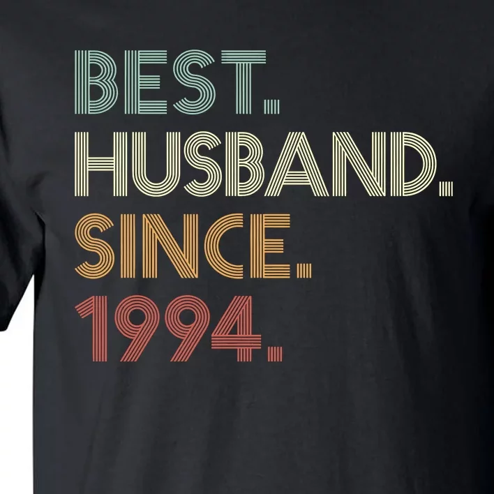 30th Wedding Anniversary Best Husband Since 1994 Tall T-Shirt