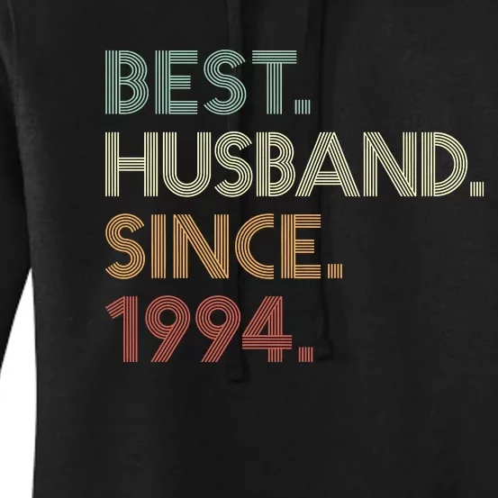 30th Wedding Anniversary Best Husband Since 1994 Women's Pullover Hoodie