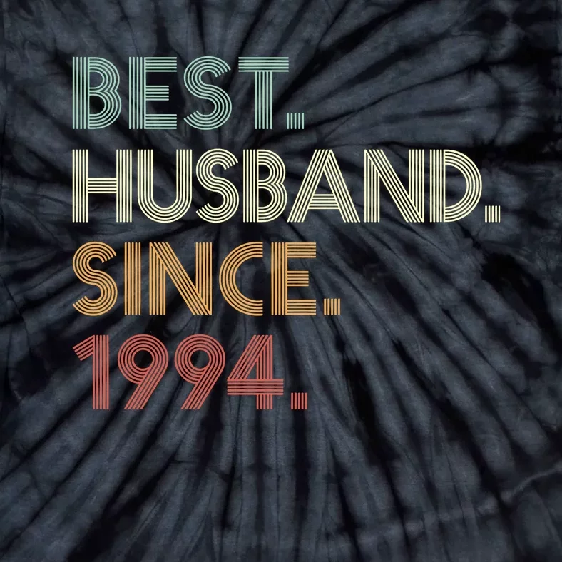 30th Wedding Anniversary Best Husband Since 1994 Tie-Dye T-Shirt