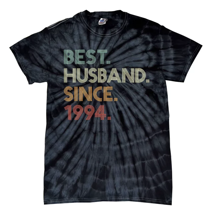 30th Wedding Anniversary Best Husband Since 1994 Tie-Dye T-Shirt