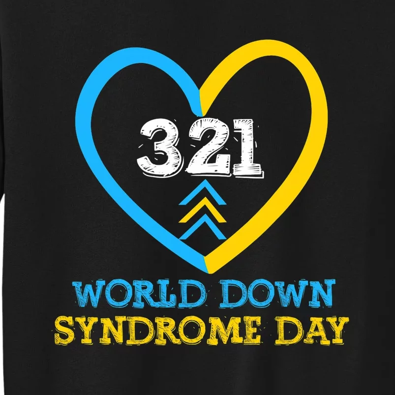 321 World Down Syndrome Awareness Day Trisomy 21 Sweatshirt