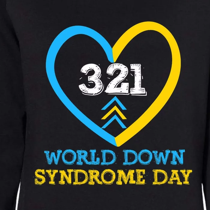 321 World Down Syndrome Awareness Day Trisomy 21 Womens California Wash Sweatshirt