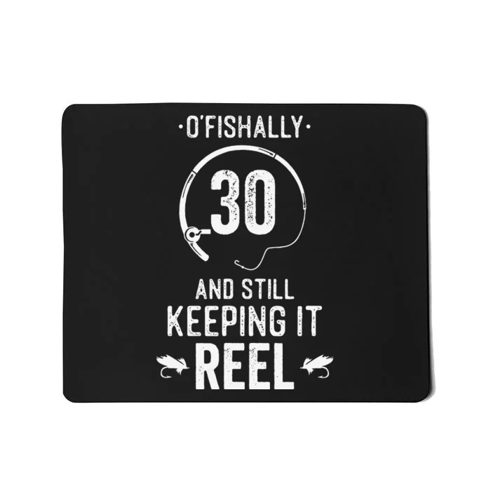 30 Year Old Fishing Fishermen Gifts For Birthday Mousepad