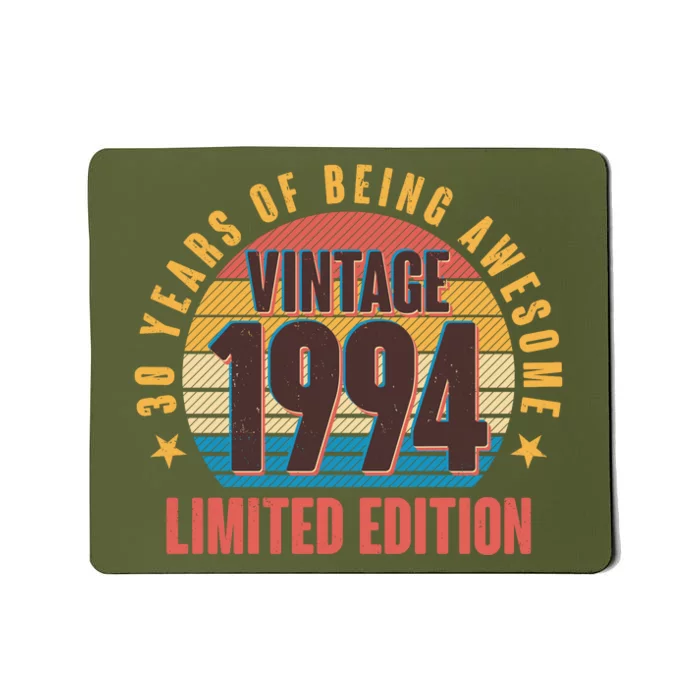 30 Years Of Being Awesome 1994 Limited Edition Vintage Retro Mousepad