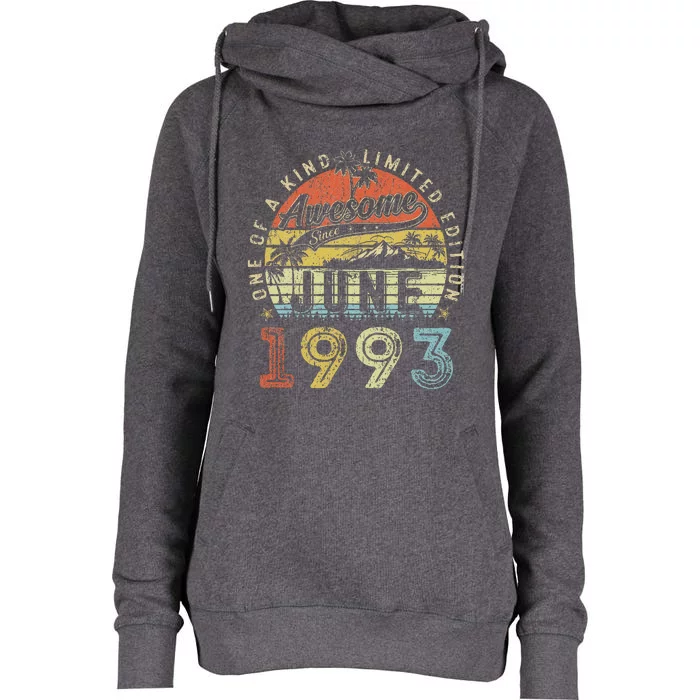 30 Year Old Awesome Since June 1993 30th Birthday Womens Funnel Neck Pullover Hood