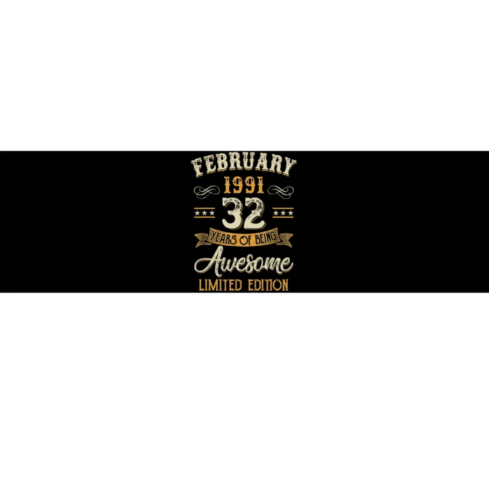 32 Years Old Gifts Vintage February 1991 32nd Birthday Bumper Sticker