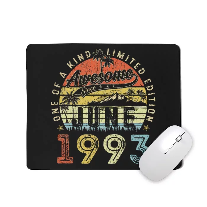 30 Year Old Awesome Since June 1993 30th Birthday Mousepad