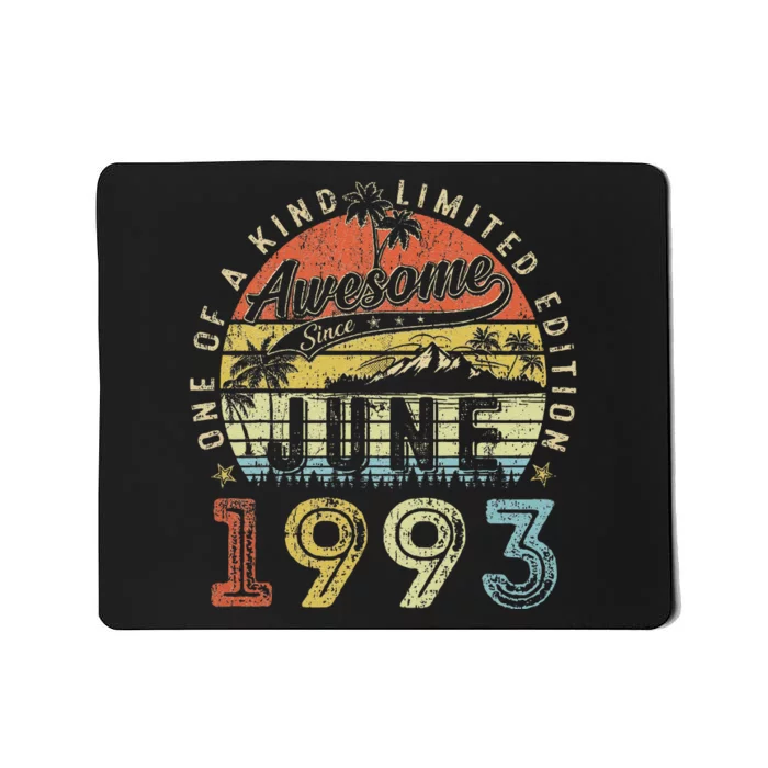 30 Year Old Awesome Since June 1993 30th Birthday Mousepad