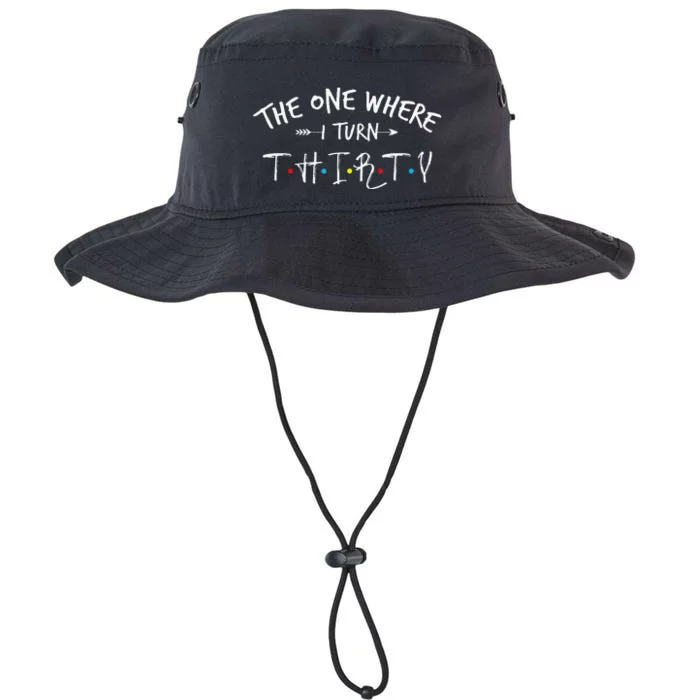 30 Years Old 30th Birthday The One Where I Turn Thirty Legacy Cool Fit Booney Bucket Hat