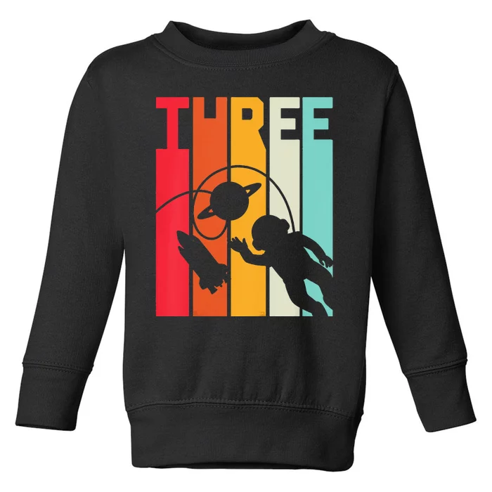 3 Years Old Birthday Retro Astronaut Space 3rd B-Day Toddler Sweatshirt