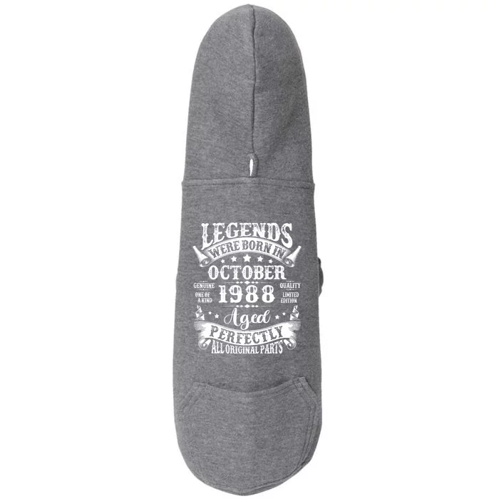 36 Year Old Legend Since October 1988 36th Birthday Doggie 3-End Fleece Hoodie