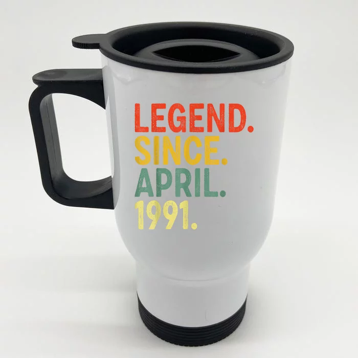 32 Year Old Legend Since April 1991 32nd Birthday Front & Back Stainless Steel Travel Mug