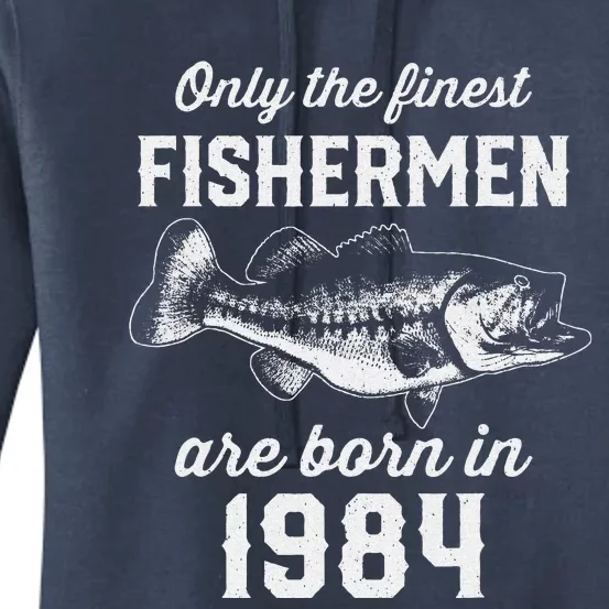 39 Year Old Fisherman Fishing 1984 39th Birthday Women's Pullover Hoodie