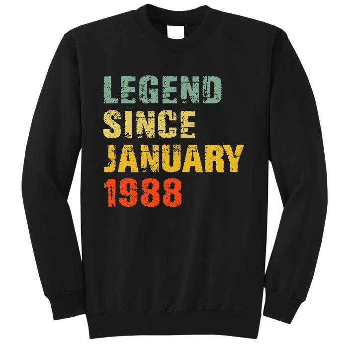 35 Year Old 35th Birthday Gifts Legend Since January 1988 Tall Sweatshirt