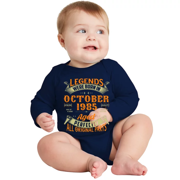 39 Year Old Legends Were Born In October 1985 39th Birthday Baby Long Sleeve Bodysuit