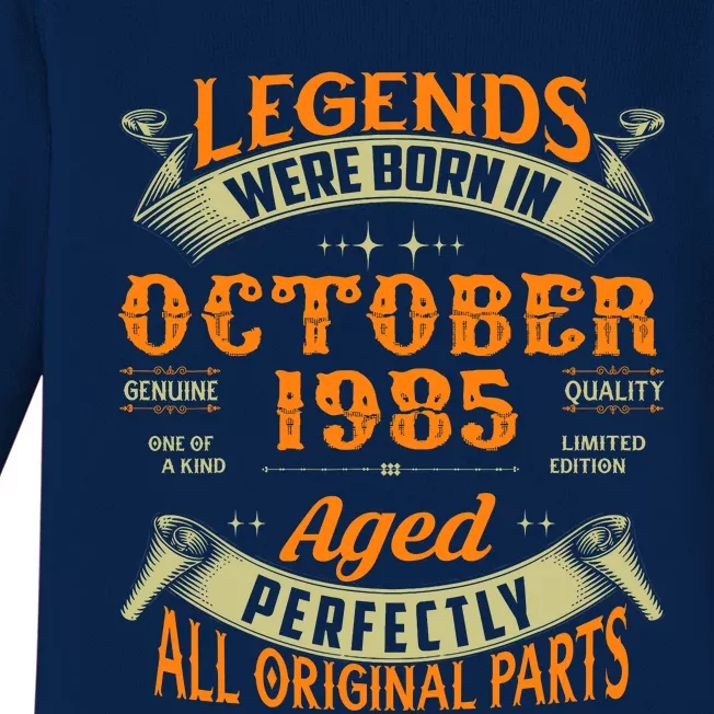 39 Year Old Legends Were Born In October 1985 39th Birthday Baby Long Sleeve Bodysuit