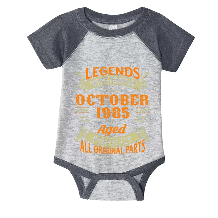 39 Year Old Legends Were Born In October 1985 39th Birthday Infant Baby Jersey Bodysuit