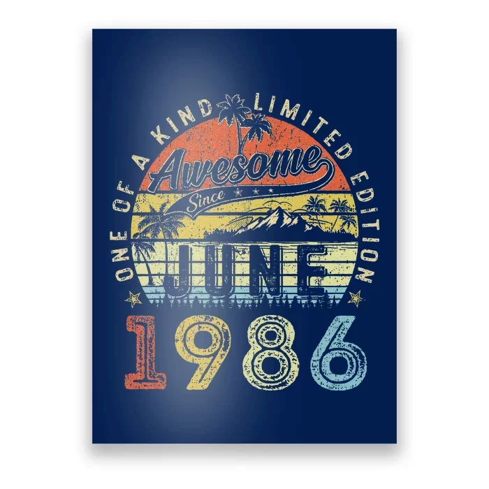 37 Year Old Awesome Since June 1986 37th Birthday Poster