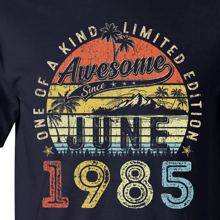 38 Year Old Awesome Since June 1985 38th Birthday (1) Tall T-Shirt