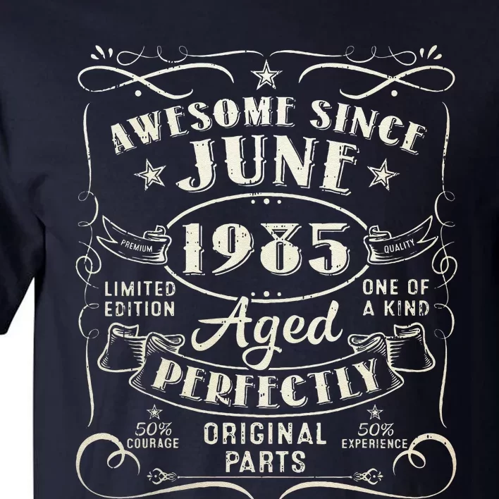 38 Year Old Awesome Since June 1985 38th Birthday Tall T-Shirt