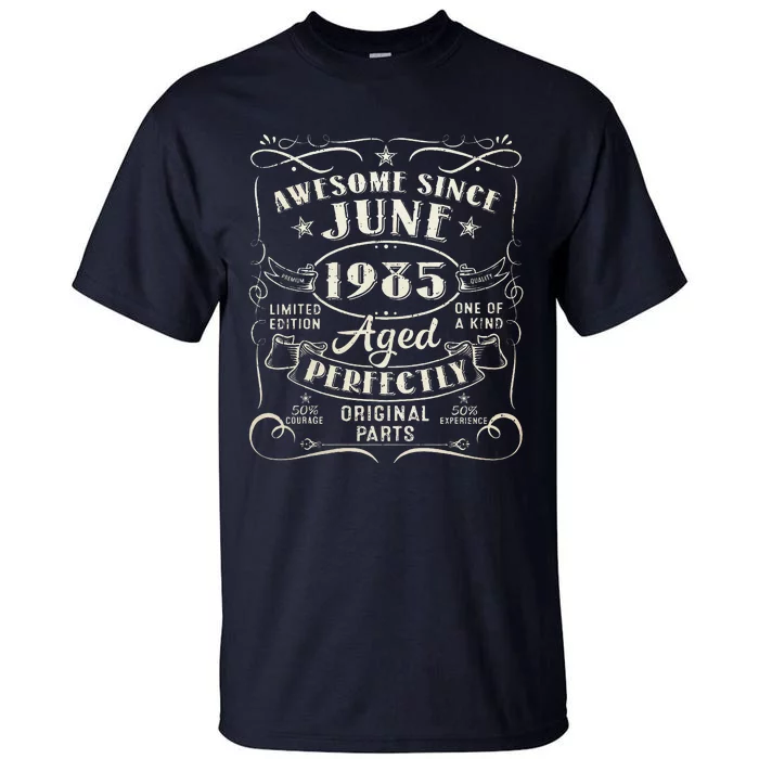 38 Year Old Awesome Since June 1985 38th Birthday Tall T-Shirt