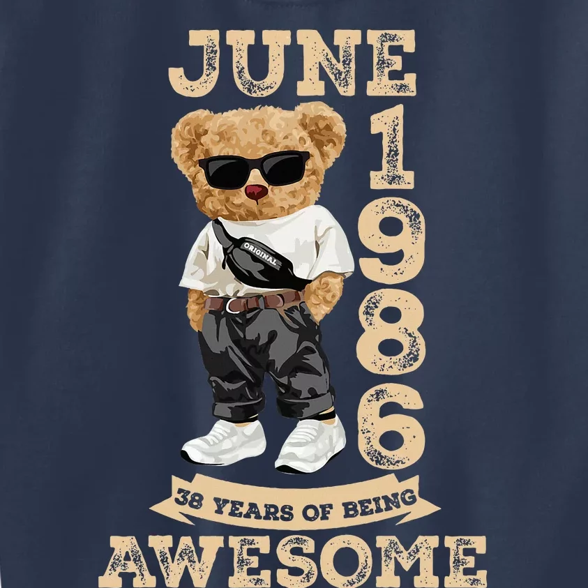 38 Year Old Awesome June 1986 38th Birthday Gifts Kids Sweatshirt