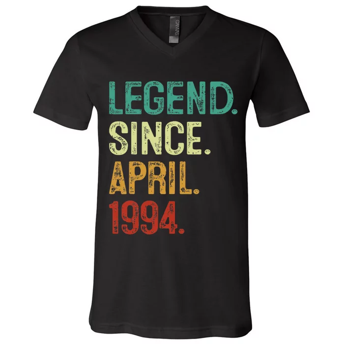 30 Years Old Legend Since April 1994 30th Birthday V-Neck T-Shirt