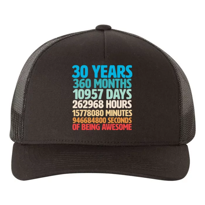 30 Years Of Being Awesome 30th Birthday Time Breakdown Yupoong Adult 5-Panel Trucker Hat