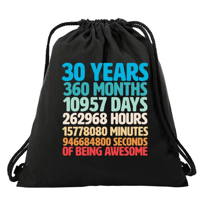 30 Years Of Being Awesome 30th Birthday Time Breakdown Drawstring Bag