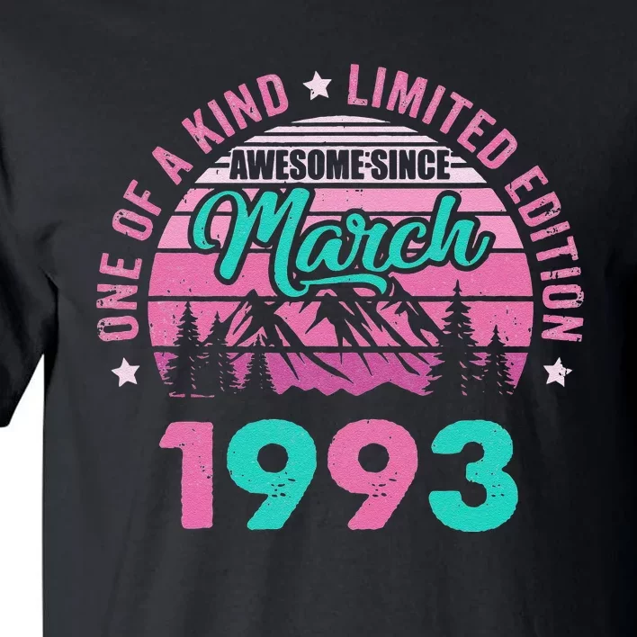 30 Years Old Awesome Since March 1993 30Th Birthday Women Tall T-Shirt