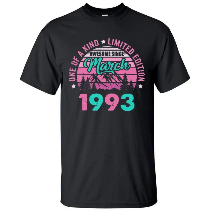 30 Years Old Awesome Since March 1993 30Th Birthday Women Tall T-Shirt